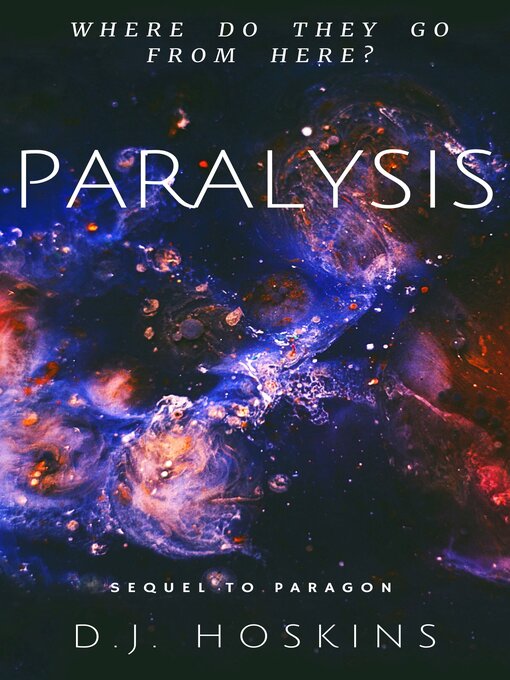 Title details for Paralysis by D.J. Hoskins - Available